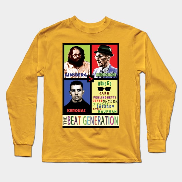 Ginsberg, Burroughs, Kerouac, and the Beat Generation Long Sleeve T-Shirt by Exile Kings 